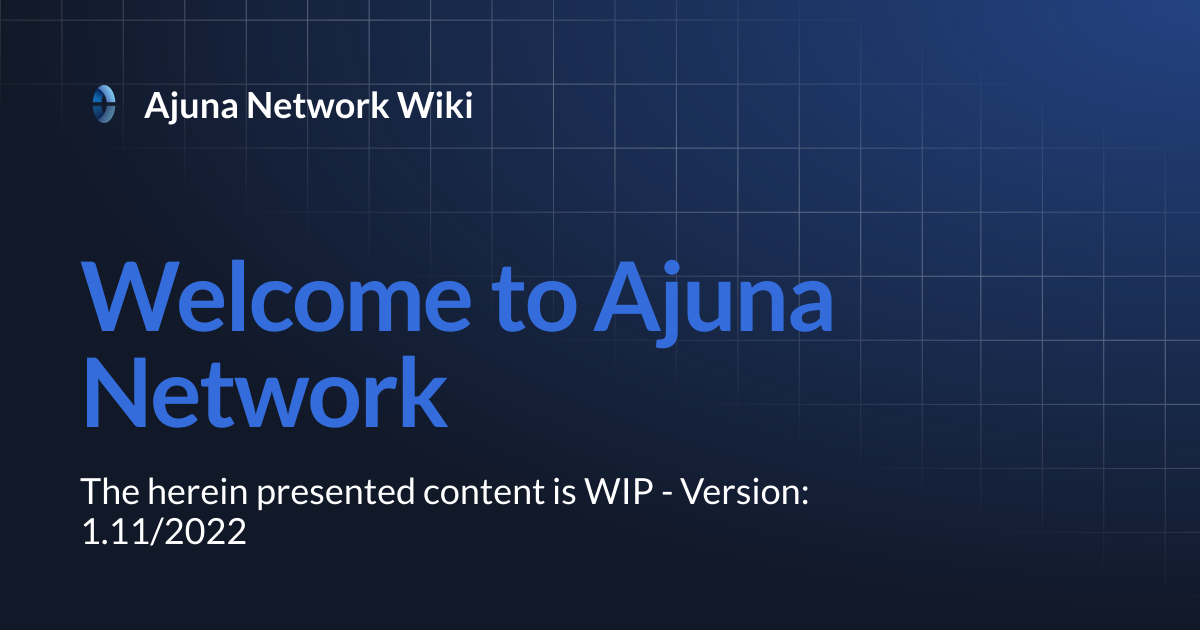 Welcome to Ajuna Network | Ajuna Network Wiki